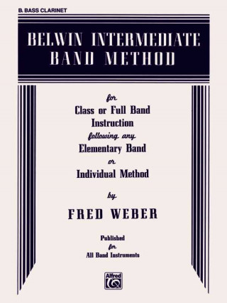 Belwin Intermediate Band Method: B-Flat Bass Clarinet