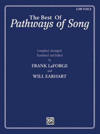 The Best of Pathways of Song: Low Voice
