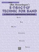 S*t*r*i*c*t-Ly Technic for Band (a Third Level Supplementary Band Book): Oboe