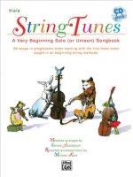 Stringtunes -- A Very Beginning Solo (or Unison) Songbook: Viola, Book & CD