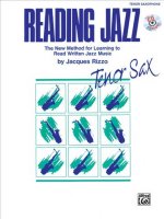 Reading Jazz: The New Method for Learning to Read Written Jazz Music (Tenor Saxophone), Book & CD