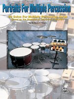 Portraits for Multiple Percussion: 50 Solos for Multiple Percussion Setup Based on the Rhythms of 