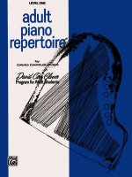 Adult Piano Repertoire: Level 1