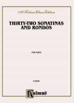 Thirty-Two Sonatinas & Rondos (Kleinmichel)