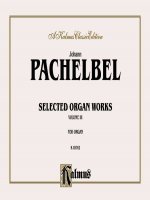 Selected Organ Works, Vol 3