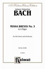 Missa Brevis No. 3 in a Major: Satb with Satb Soli (Orch.) (Latin Language Edition)