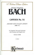 Cantata No. 51 -- Jauchzet Gott in Allen Landen: Soprano Solo (Cembalo & Orch.) (German Language Edition)
