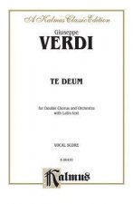 Te Deum: Satb (Orch.) (Latin Language Edition)
