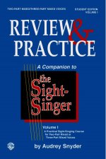The Sight-Singer -- Review & Practice for Two-Part Mixed/Three-Part Mixed Voices [Correlates to Volume I]: Student Edition