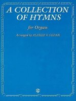 A Collection of Hymns: For Organ