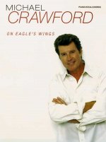 Michael Crawford -- On Eagle's Wings: Piano/Vocal/Chords