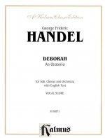 Deborah (1733): Satb or Ssaattbb with Satb Soli (Orch.) (English Language Edition)