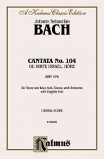 Cantata No. 104 -- Du Hirte Israel, Hore: Satb with Tb Soli