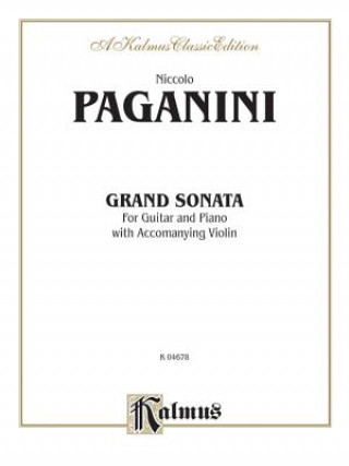 Grand Sonata: For Guitar and Piano with Accompanying Violin