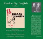 Pardon My English: Critical Edition Vocal Score