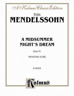 A Midsummer Night's Dream, Op. 61: Women's Voices & Orch. (Miniature Score) (German, English Language Edition), Miniature Score
