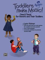 Toddlers Make Music! Ones & Twos!: For Parents and Their Toddlers