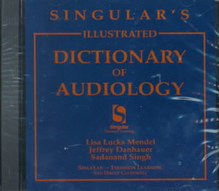 Singular's Illustrated Dictionary of Audiology on CD-ROM