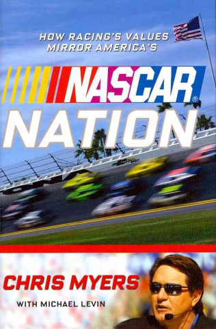 NASCAR Nation: How Racing's Values Mirror the Nation's