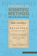 Theories of Scientific Method: An Introduction