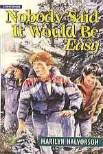 Nobody Said It Would Be Easy