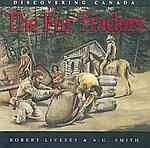 Discovering Canada Fur Traders