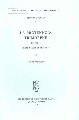 La Protennoia Trimorphe (NH XIII, 1)