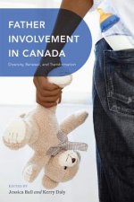 Father Involvement in Canada: Diversity, Renewal, and Transformation