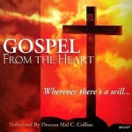 Gospel from the Heart: Wherever There's a Will