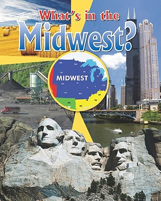 What's in the Midwest?
