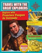 Explore with Francisco Vazquez de Coronado