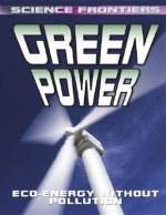 Green Power: Eco-Energy Without Pollution