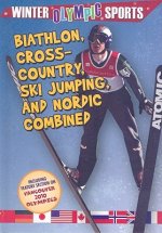 Biathlon, Cross Country, Ski Jumping, and Nordic Combined