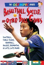 Basketball, Soccer, and Other Ball Games