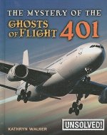 The Mystery of Ghosts of Flight 401