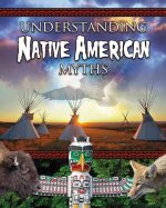 Understanding Native America Myths