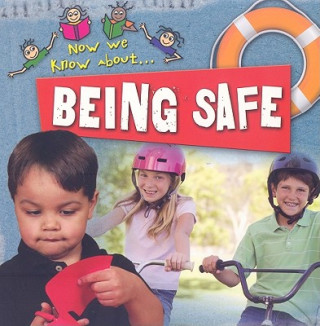 Being Safe