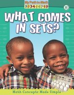 What Comes in Sets?