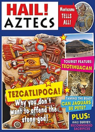 Hail! Aztecs