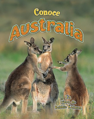 Conoce Australia = Spotlight on Australia