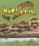 Habitats de Jardin = Backyard Habitats