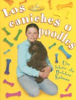 Los Caniches O Poodles = Poodles