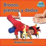 Brazos, Piernas y Dedos