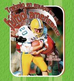 Trabajo en Equipo en el Futbol Americano = Huddle Up Football
