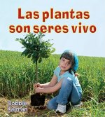 Las Plantas Son Seres Vivos = Plants Are Living Things