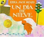 The Snowy Day /Da de Nieve
