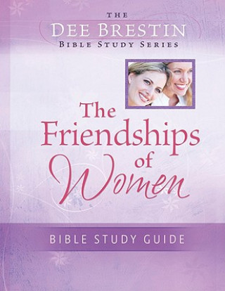 The Friendships of Women Bible Study