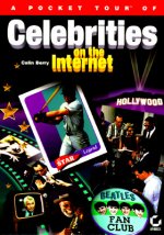 A Pocket Tour of Celebrities on the Internet