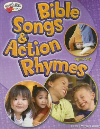 Bible Songs & Action Rhymes: Ages 3-K