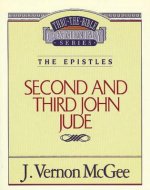 The Epistles: Second and Third John, Jude